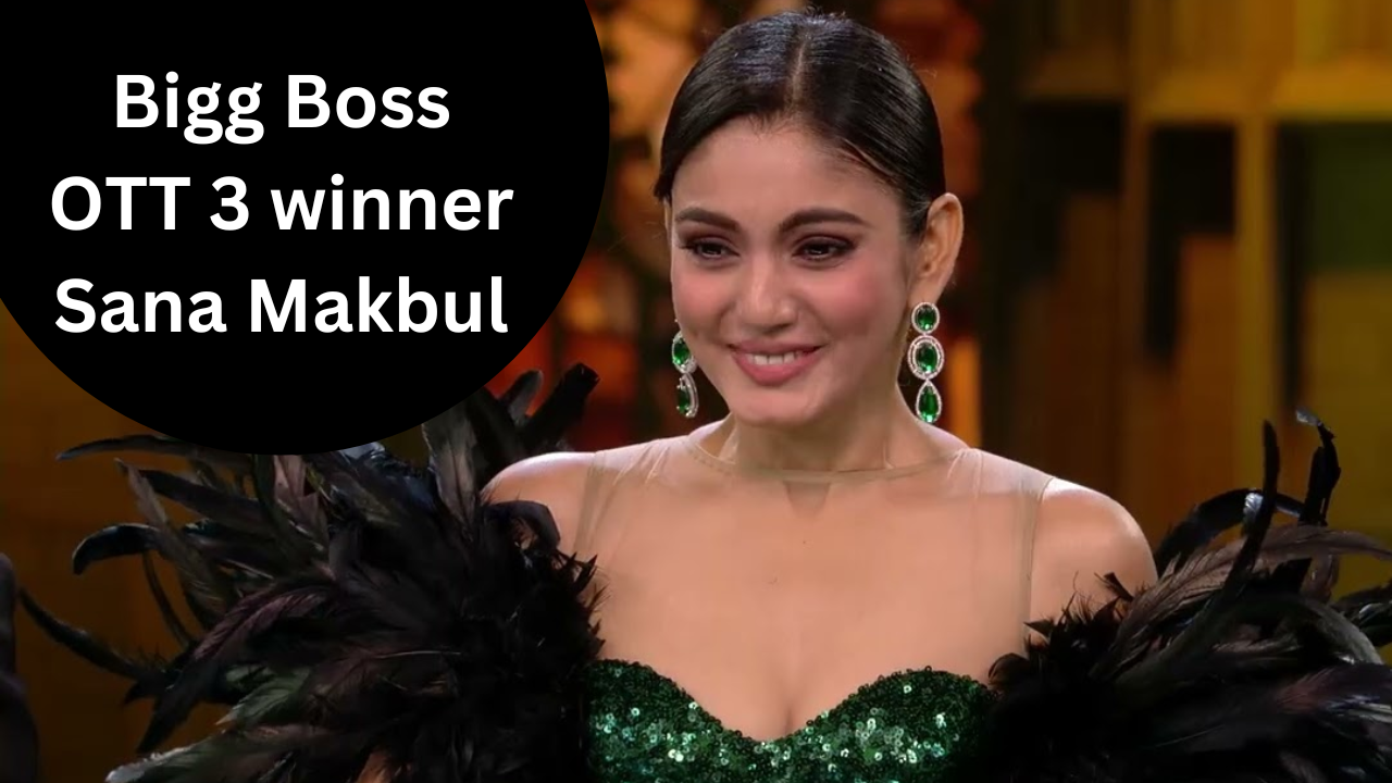 Bigg Boss OTT 3 winner Sana Makbul